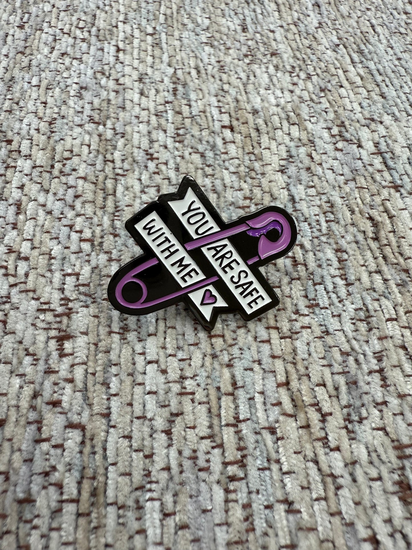 You’re safe with me pin